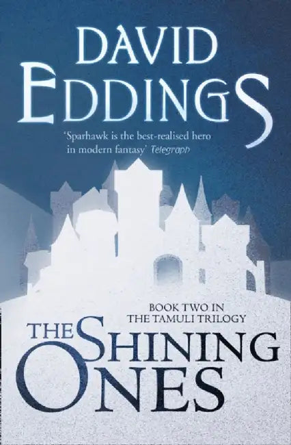 The Shining Ones by David Eddings