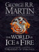The World of Ice and Fire by George R.R. Martin