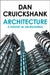 Architecture by Dan Cruickshank