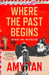 Where the Past Begins by Amy Tan