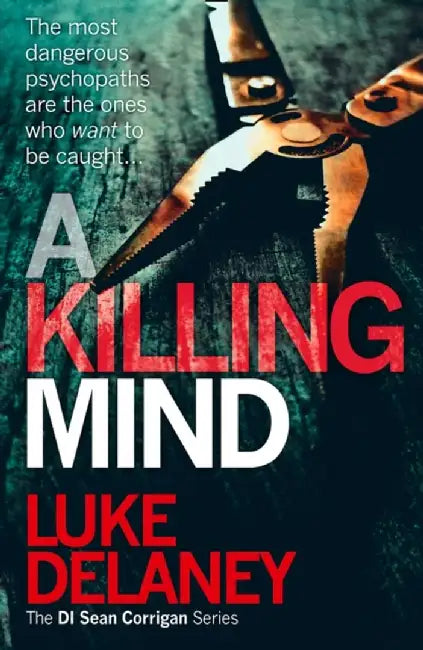 A Killing Mind by Luke Delaney