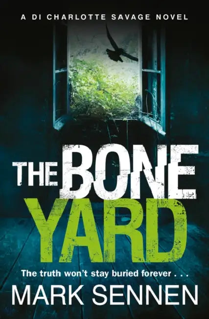 The Boneyard by Mark Sennen
