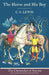 The Horse and His Boy (Hardback) by C. S. Lewis