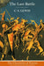 The Last Battle (Hardback) by C. S. Lewis