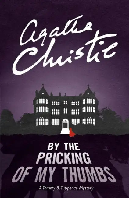 By the Pricking of My Thumbs by Agatha Christie