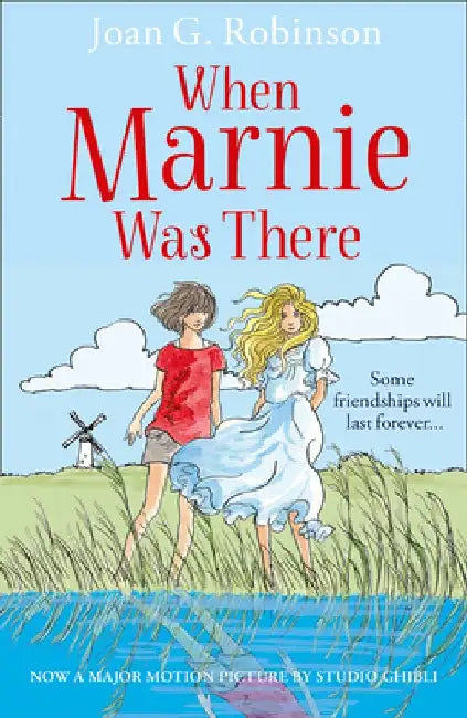 When Marnie Was There by Joan G. Robinson