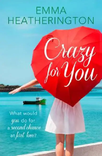 Crazy for You by Emma Heatherington