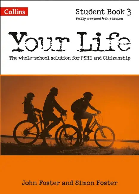 Your Life - Student Book 3 by John, Sir Foster