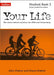 Your Life - Student Book 3 by John, Sir Foster
