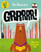 Grrrrr! by Rob Biddulph