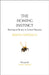The Homing Instinct: Meaning and Mystery in Animal Migration by Bernd Heinrich