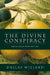 The Divine Conspiracy by Dallas Willard