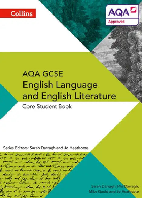 Collins Gcse English Language and English Literature for Aqa: Core Student Book by Phil Darragh