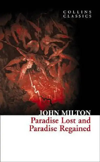 Paradise Lost and Paradise Regained by John Milton