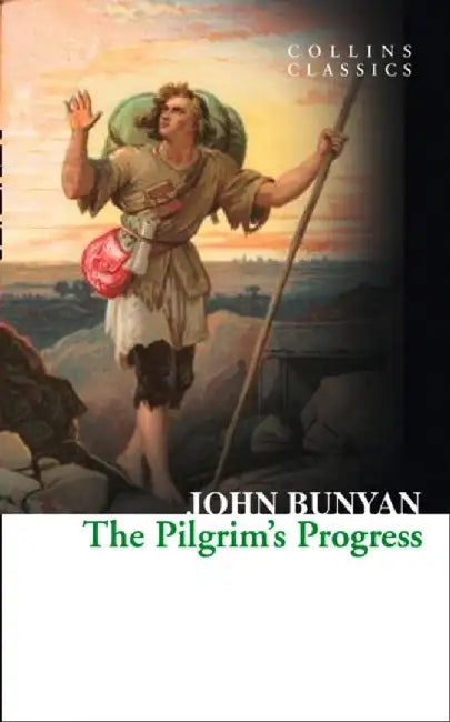 The Pilgrim’s Progress by John Bunyan