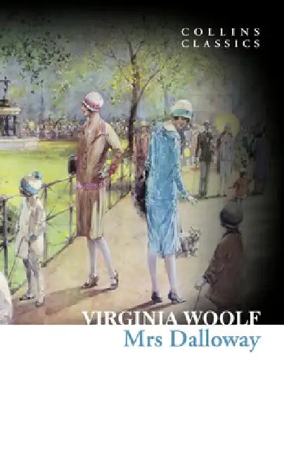 Mrs Dalloway by Virginia Woolf