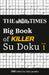 The Times Big Book of Killer Su Doku: Book 1, Volume 1 by The Times Mind Games