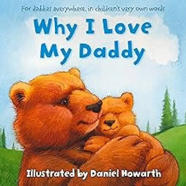 Why I Love My Daddy by Terry Porter