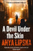A Devil Under the Skin by Anya Lipska