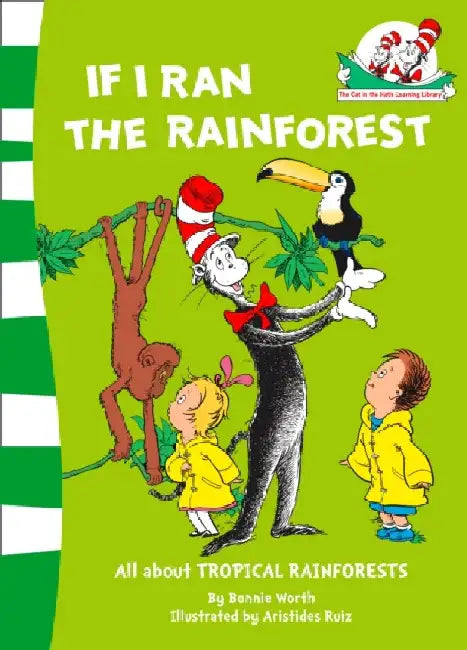 If I Ran The Rain Forest by Bonnie Worth