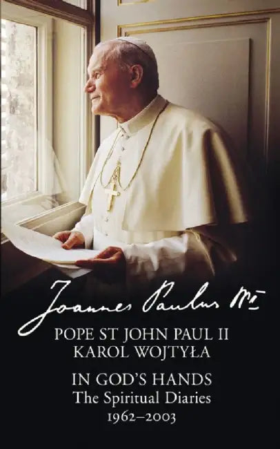 In God’s Hands by Pope St John Paul II