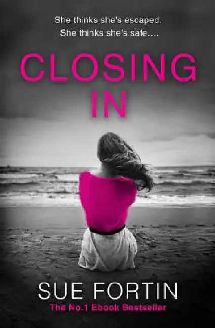 Closing In by Sue Fortin