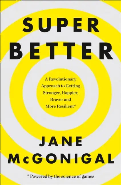 SuperBetter by Jane McGonigal