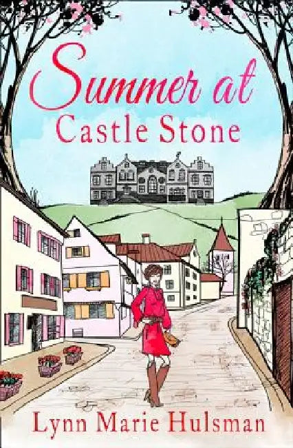 Summer at Castle Stone by Lynn Marie Hulsman