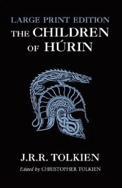 The Children of Húrin by J. R. R. Tolkien