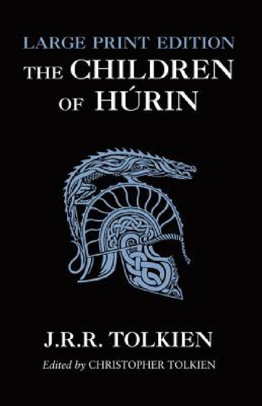 The Children of Húrin by J. R. R. Tolkien