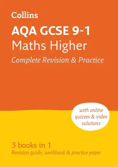Collins Gcse Revision and Practice - New 2015 Curriculum Edition -- Aqa Gcse Maths Higher Tier: All-In-One Revision and Practice by Collins UK