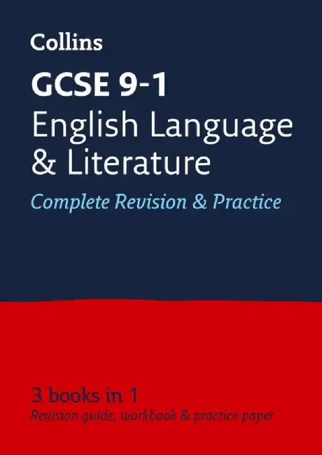 Collins Gcse Revision and Practice - New 2015 Curriculum Edition -- Gcse English Language and English Literature: All-In-One Revision and Practice by Collins UK