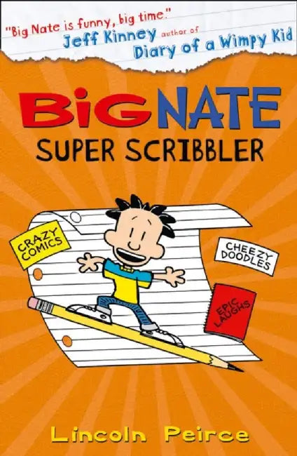 Big Nate Super Scribbler by Lincoln Peirce