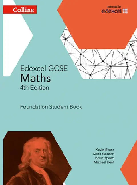 Collins Gcse Maths -- Edexcel Gcse Maths Foundation Student Book [Fourth Edition] by Kevin Evans