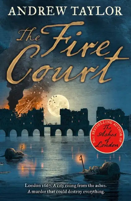 The Fire Court by Andrew Taylor