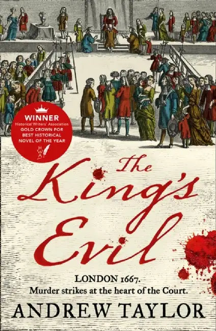 The King’s Evil by Andrew Taylor