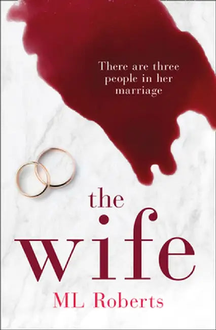 The Wife by ML Roberts