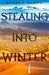 Stealing Into Winter by Graeme K. Talboys