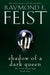 Shadow of a Dark Queen by Raymond E. Feist