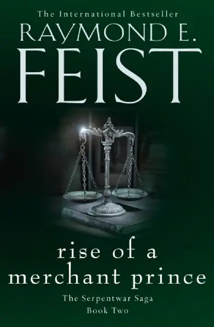 Rise of a Merchant Prince by Raymond E. Feist