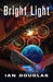 Bright Light by David M. Donahue