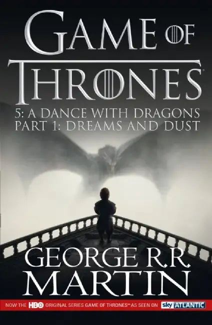 A Dance with Dragons: Part 1 Dreams and Dust by George R.R. Martin