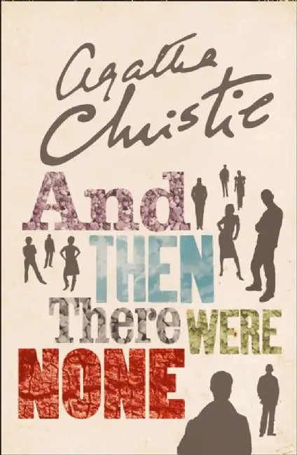 And Then There Were None by Agatha Christie