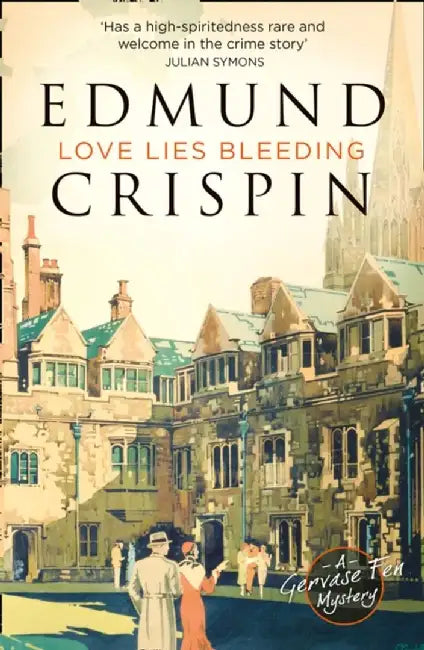 Love Lies Bleeding by Edmund Crispin