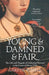Young and Damned and Fair by Gareth Russell