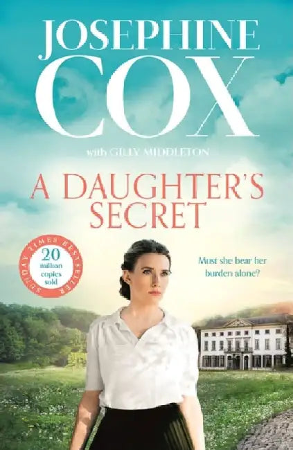 A Daughter’s Secret by Josephine Cox