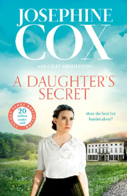 A Daughter's Secret by Josephine Cox