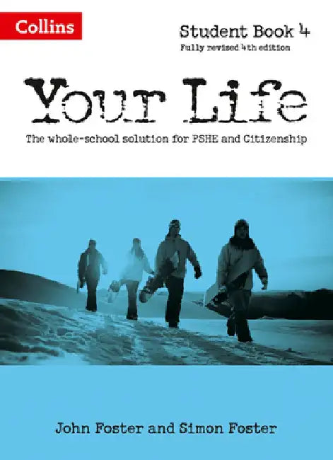 Your Life -- Student Book 4 by John Foster