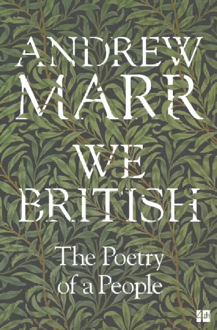 We British: The Poetry of a People by Andrew Marr