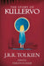 The Story of Kullervo by J. R. R. Tolkien